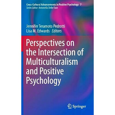 预订 Perspectives on the Intersection of Multiculturalism and Positive Psychology 多元文化与积极心理学的交集展望: 978940