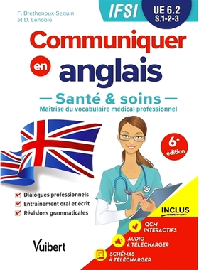 预订 Communiquer en anglais : santé & soins, maîtrise du vocabulaire médical professionnel : IFSI, UE 6.2, S.1, 2, 3