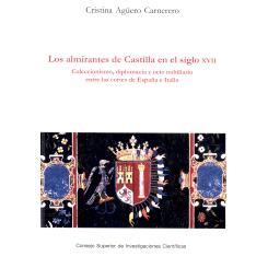 预订 Los almirantes de Castilla en el siglo XVII : coleccionismo, diplomacia y ocio nobiliario entre las cortes de Espa