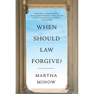 预订 When Should Law Forgive? 法律何时应该原谅?: 9780393531749