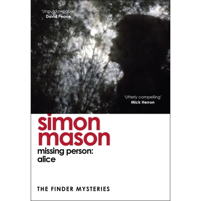 预订 Missing Person: Alice: a twisty, pathological thriller beginning the Finder Mysteries: 9781529425949