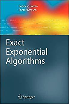 【预订】Exact Exponential Algorithms 9783642265662