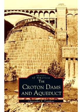 预订 Croton Dams and Aqueduct: 9781531602796
