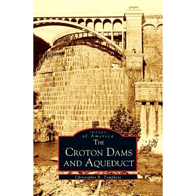 预订 Croton Dams and Aqueduct: 9781531602796