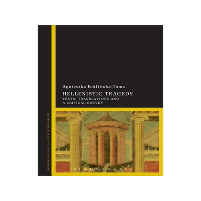 [预订]Hellenistic Tragedy 9781474288651