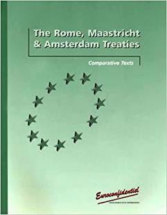 Maastricht 预售 Treaties Texts Comparative the Amsterdam and Rome The