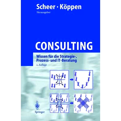 预订 Consulting: Wissen für die Strategie-, Prozess- und IT-Beratung: 9783642626562
