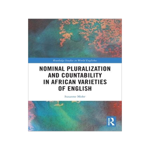 [预订]Nominal Pluralization and Countability in African Varieties of English 9780367654047