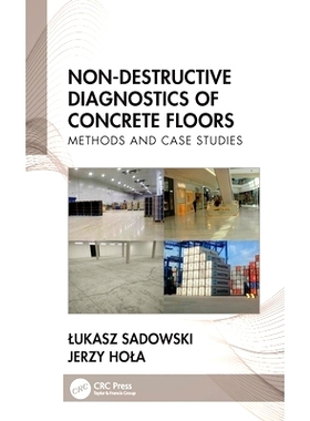 预订 Non-Destructive Diagnostics of Concrete Floors: Methods and Case Studies