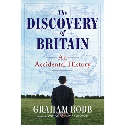 预订 The Discovery of Britain: An Accidental History 不列颠的发现：一段偶然的历史: 9781324074946