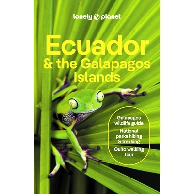 预订 Lonely Planet Ecuador & the Galapagos Islands: 9781838697327