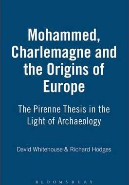 [预订]Mohammed, Charlemagne and the Origins of Europe 9780715617441