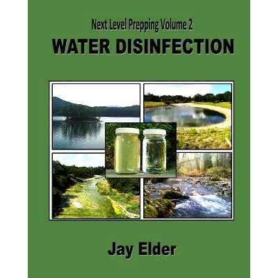 预订 Next Level Prepping Volume 2: Water Disinfection: 9781981282227