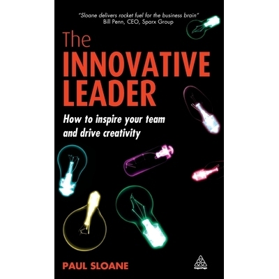 预订 The Innovative Leader: How to Inspire your Team and Drive Creativity: 9781398699212