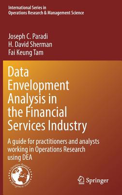 【预订】Data Envelopment Analysis in the Financial Services Industry