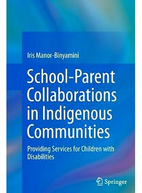 预订 School-Parent Collaborations in Indigenous Communities: Providing Services for Children with Disabilities: 97814939