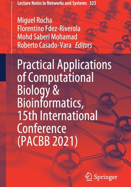【预订】Practical Applications of Computational Biology & Bioinformatics, 15th International C 9783030862572