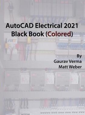 [预订]AutoCAD Electrical 2021 Black Book (Colored) 9781988722979