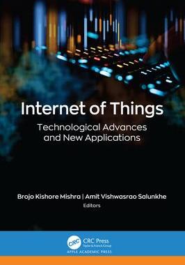 [预订]Internet of Things: Technological Advances and New Applications 9781774911280