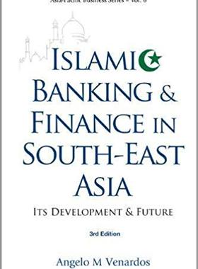 【预售】ISLAMIC BANKING AND FINANCE IN SOUTH-EAST ASIA