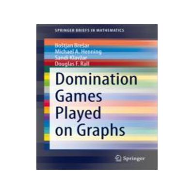 预订 Domination Games Played on Graphs