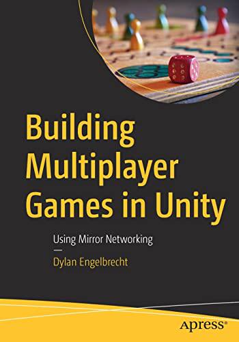 【预订】Building Multiplayer Games in Unity 9781484274736