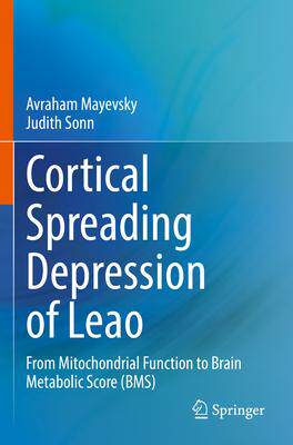 [预订]Cortical Spreading Depression of Leao 9783031080708