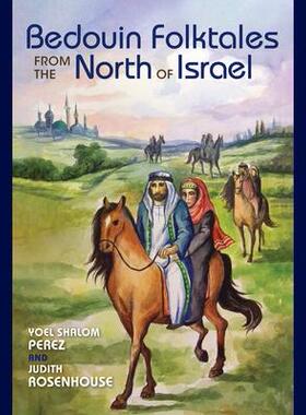 [预订]Bedouin Folktales from the North of Israel 9780253063823