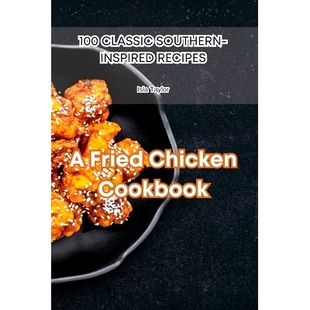 预订 A Fried Chicken Cookbook