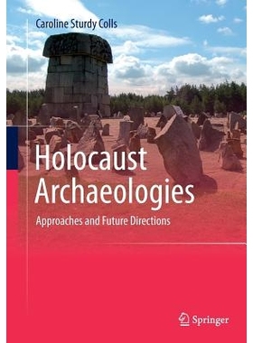 预订 Holocaust Archaeologies: Approaches and Future Directions: 9783319344959