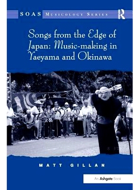 预订 Songs from the Edge of Japan: Music-making in Yaeyama and Okinawa 日本边境的歌曲：21世纪八重山和冲绳岛的音乐制作: 9