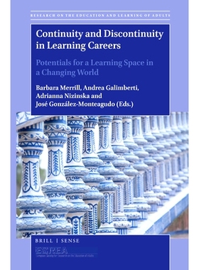 预订 Continuity and Discontinuity in Learning Careers: Potentials for a Learning Space in a Changing World 学习职业的连