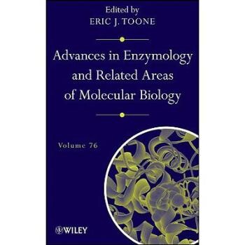 预订 Advances In Enzymology And Related Areas Of Molecular Biology, Volume 76 酶学及其有关分子生物学领域进展 第76卷: 978
