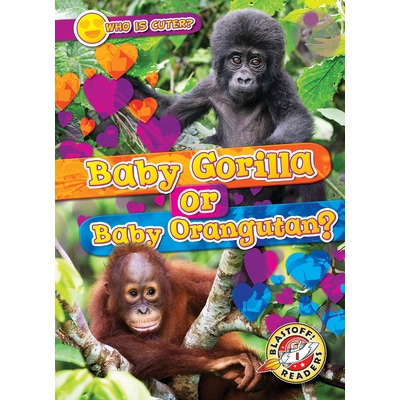 预订 Baby Gorilla or Baby Orangutan? 9798893047721