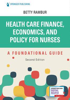 [预订]Health Care Finance, Economics, and Policy for Nurses, 2E 9780826152534