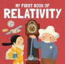 MY FIRST BOOK OF RELATIVITY