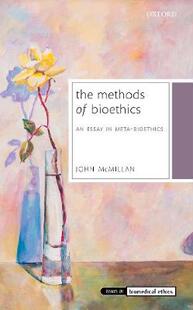 【预订】The Methods of Bioethics