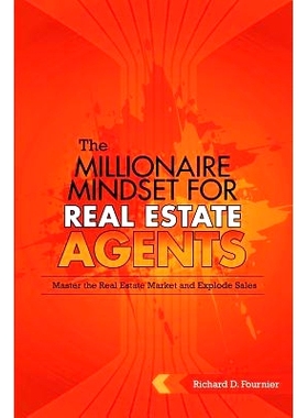 预订 The Millionaire Mindset for Real Estate Agents: Master the Real Estate Market & Explode Sales: 9781478117759