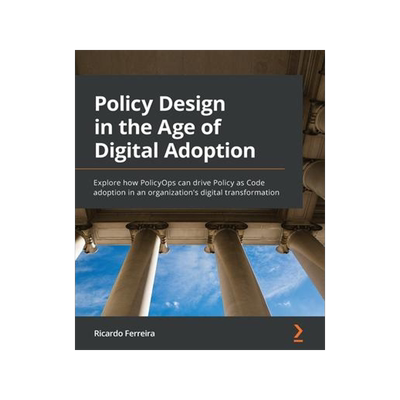 [预订]Policy Design in the Age of Digital Adoption 9781801811743