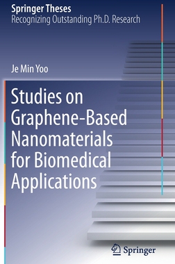 【预订】Studies on Graphene-Based Nanomaterials for Biomedical Applications