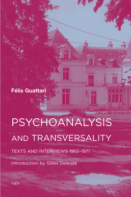 【预订】Psychoanalysis and Transversality