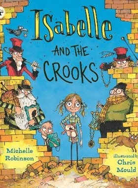 预订 Isabelle and the Crooks 伊莎贝尔和骗子: 9781529510973