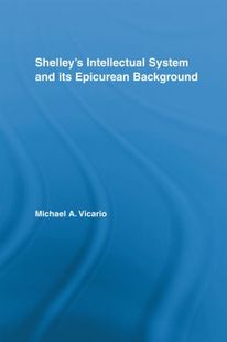 Intellectual System and Epicurean Shelley’s its Background 预订