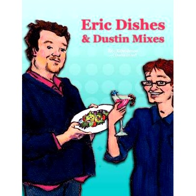 预订 Eric Dishes and Dustin Mixes: 9781463709563