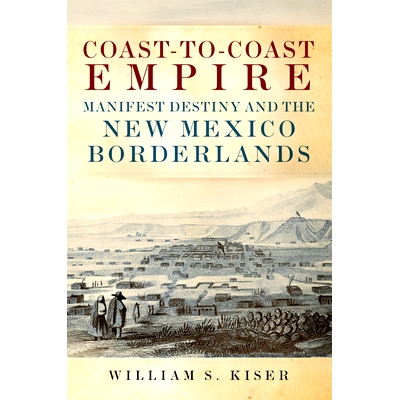 Manifest Destiny and the New Mexico Bord