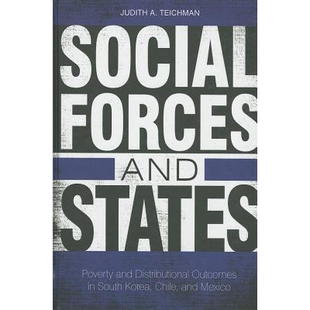 预订 Social Forces & States: Poverty & Distributional Outcomes in South Korea 社会力量与国家:韩国、智利、墨西哥贫穷与分