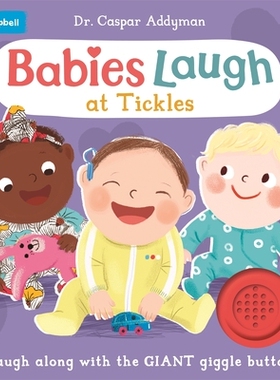 预订 Babies Laugh at Tickles: Sound Book with Giant Giggle Button to Press 宝宝被挠痒痒逗笑：带巨型笑声按钮的有声书: 978