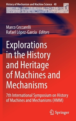 【预订】Explorations in the History and Heritage of Machines and Mechanisms 9783030984984