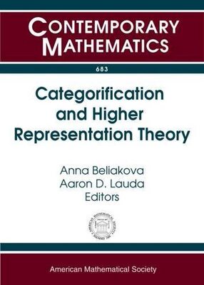 【预售】Categorification and Higher Representation Theory
