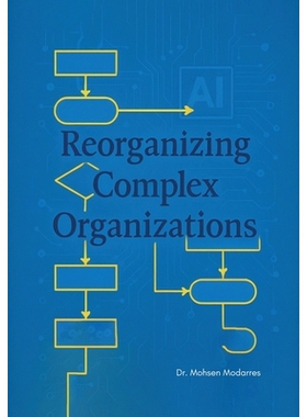预订 Reorganizing Complex Organizations: 9798896918677
